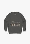 Quiet Power Sweatshirt