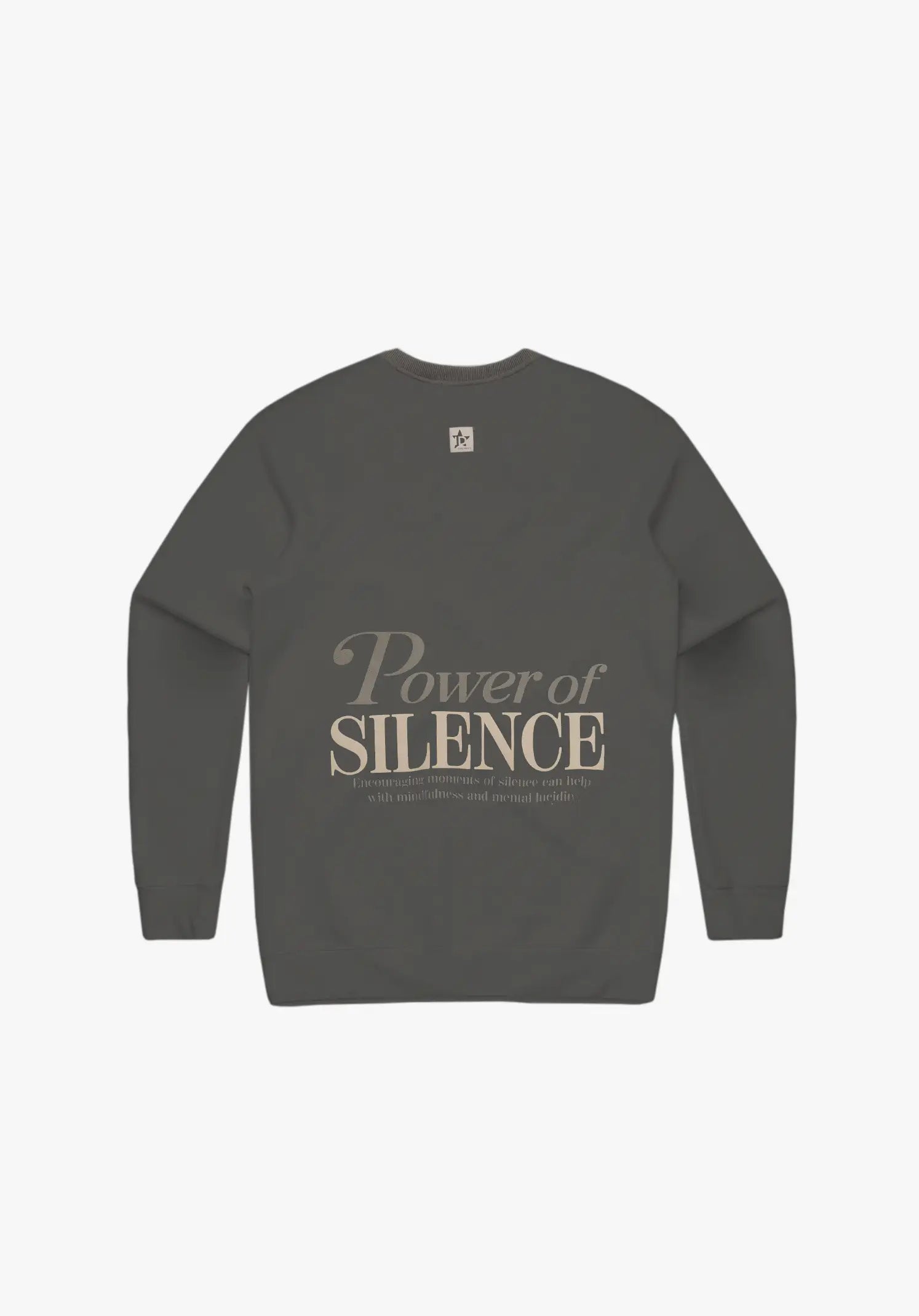 Quiet Power Sweatshirt