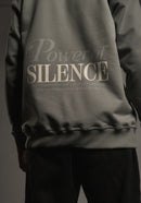 Quiet Power Sweatshirt