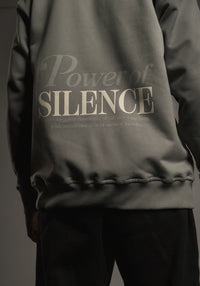 Quiet Power Sweatshirt